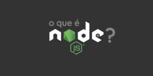 O que é Node.js? Guia Completo